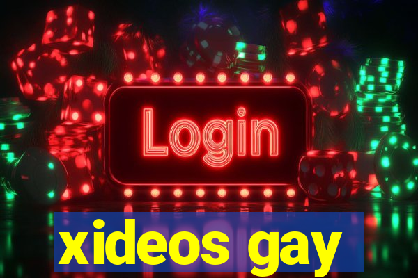 xideos gay